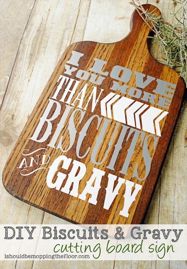 DIY Biscuits and Gravy Cutting Board Sign