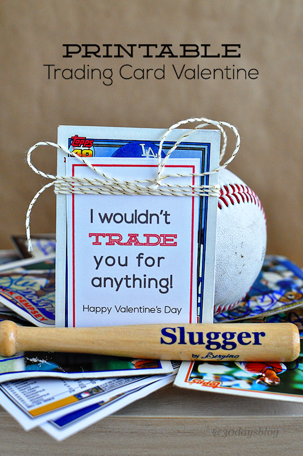 I Wouldn't Trade You Valentine by 30 Handmade Days